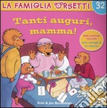 Tanti auguri, mamma! libro di Berenstain Stan - Berenstain Jan