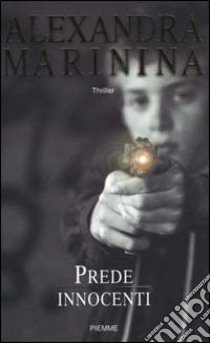 Prede innocenti libro di Marinina Alexandra