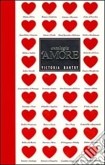 Antologia d'amore libro di Bantry Victoria