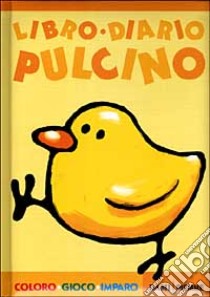 Diario pulcino libro