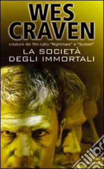 La società degli immortali libro di Craven Wes