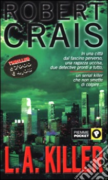 L.A. killer libro di Crais Robert