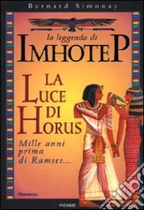 La leggenda di Imhotep (5) libro di Simonay Bernard