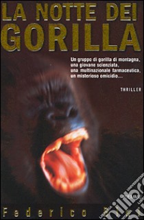 La notte dei gorilla libro di Bini Federico