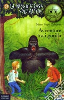 Avventura tra i gorilla libro di Osborne Mary P.