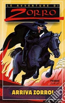 Arriva Zorro! libro di Van Hauten Jacques