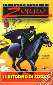 Il ritorno di Zorro libro di Deret Jean-Claude