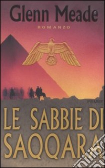 Le sabbie di Saqqara libro di Meade Glenn