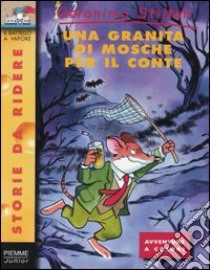 Una granita di mosche per il conte libro di Stilton Geronimo