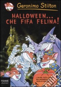 Halloween... che fifa felina! libro di Stilton Geronimo