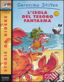 L'isola del tesoro fantasma libro di Stilton Geronimo