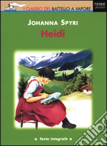 Heidi libro di Spyri Johanna