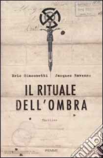 Il rituale dell'ombra libro di Giacometti Eric - Ravenne Jacques