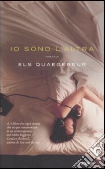 Io sono l'altra libro di Quaegebeur Els