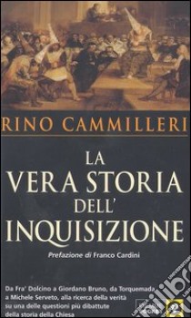 La vera storia dell'Inquisizione libro di Cammilleri Rino