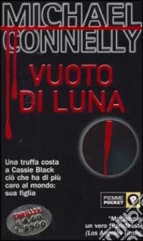 Vuoto di luna libro di Connelly Michael