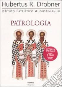 Patrologia libro di Drobner Hubertus R.