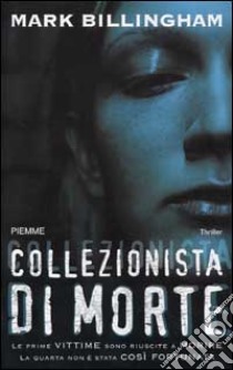 Collezionista di morte libro di Billingham Mark