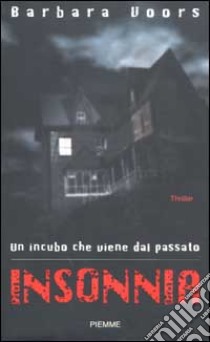 Insonnia libro di Barbara Voors