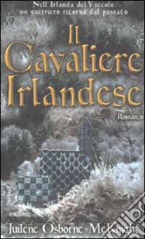 Il cavaliere irlandese libro di Osborne McKnight Juilene