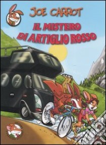 Il mistero di artiglio rosso libro di Carrot Joe