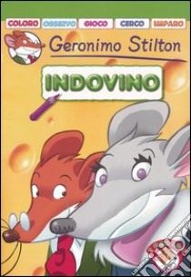 Indovino libro di Stilton Geronimo