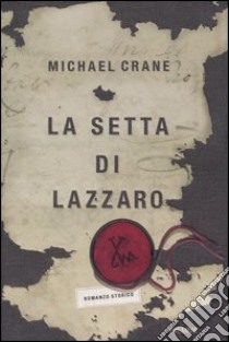 La setta di Lazzaro libro di Crane Michael