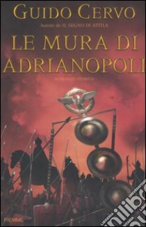 Le mura di Adrianopoli libro di Cervo Guido