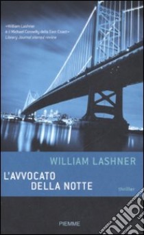 L'avvocato della notte libro di Lashner William