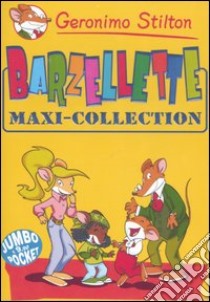 Barzellette. Maxi-collection libro di Stilton Geronimo