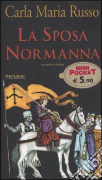 La sposa normanna libro di Russo Carla M.