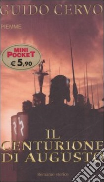 Il centurione di Augusto libro di Cervo Guido