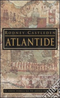 Atlantide libro di Castleden Rodney