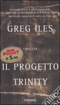 Il progetto Trinity libro di Iles Greg