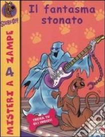 Il fantasma stonato libro di Scooby-Doo