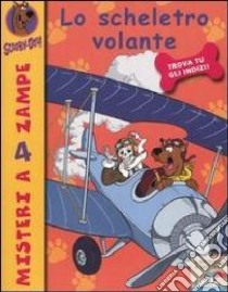 Lo scheletro volante libro di Scooby-Doo