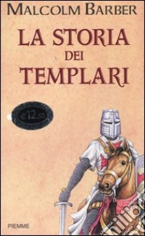 La storia dei Templari libro di Barber Malcolm