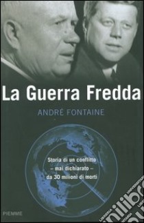 La guerra fredda libro di Fontaine André