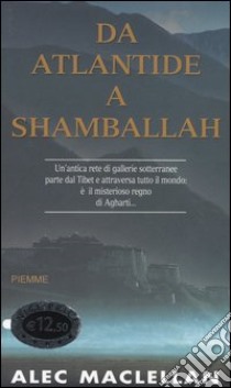 Da Atlantide a Shamballah libro di MacLellan Alec