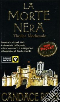 La morte nera libro di Robb Candace