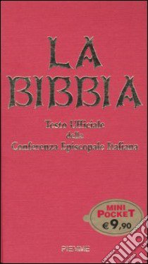 La Bibbia. Testo ufficiale dell Conferenza Episcopale Italiana libro