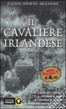 Il cavaliere irlandese libro di Osborne McKnight Juilene