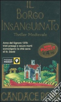 Il borgo insanguinato libro di Robb Candace