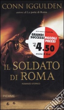 Il soldato di Roma libro di Iggulden Conn