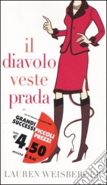 Il diavolo veste Prada libro di Weisberger Lauren