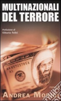 Multinazionali del terrore libro di Morigi Andrea