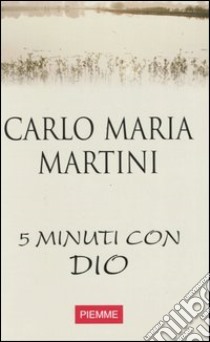 Cinque minuti con Dio (6) libro di Martini Carlo M.