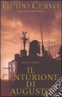 Il centurione di Augusto libro di Cervo Guido