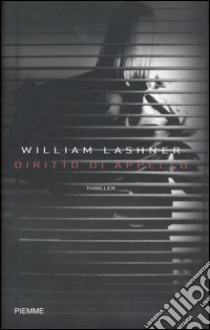 Diritto di appello libro di Lashner William