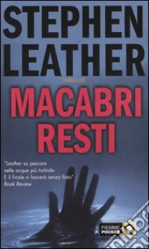 Macabri resti libro di Leather Stephen